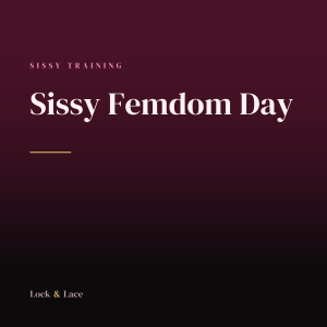 Sissy Femdom Day Sissy Femdom Day